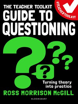 cover image of The Teacher Toolkit Guide to Questioning